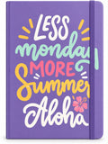 Less Monday More Summer Aloha Notebook